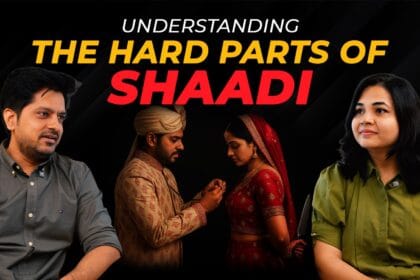 Understanding marriages & the Hard Parts of it with Dr Labdhi Shah