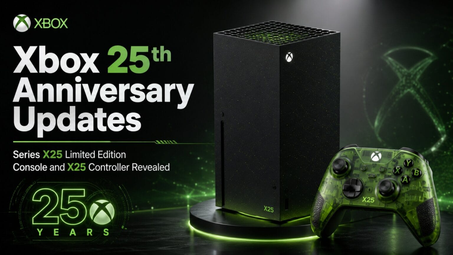 Xbox 25th Anniversary Updates hero image featuring a black Xbox Series X25 Limited Edition console and translucent green X25 controller on a dark futuristic background with neon green lighting.